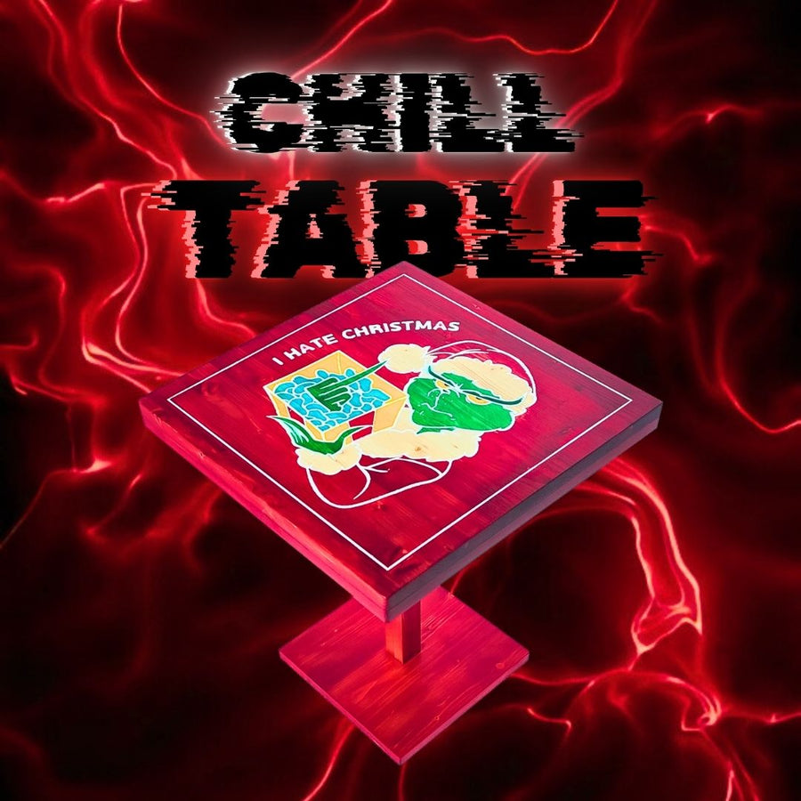 CWH® - Grinchmas Chill Table